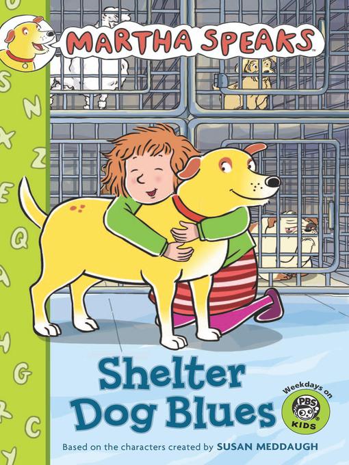 Title details for Shelter Dog Blues by Susan Meddaugh - Available
